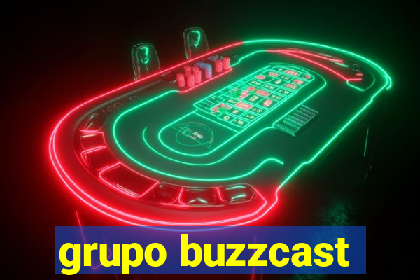 grupo buzzcast